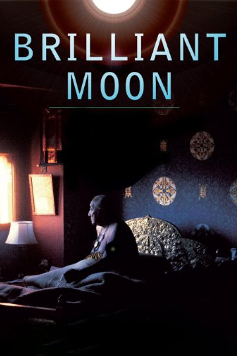 Постер Brilliant Moon: Glimpses of Dilgo Khyentse Rinpoche